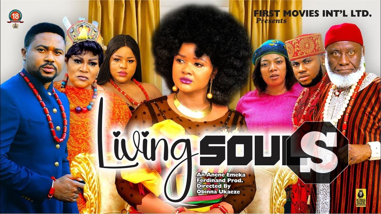 Living Soul (2023) [Nollywood Movie]