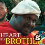 Heart Of A Brother Nollywood Movie Download