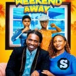 A Weekend Away Nollywood Movie Download