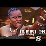 Ileri Iku Yoruba Movie Download