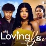 Loving You Nollywood Movie Download