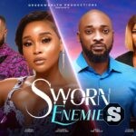 Sworn Enemies Nollywood Movie Download