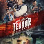 War on Terror KL Anarchy 2023 Movie Download