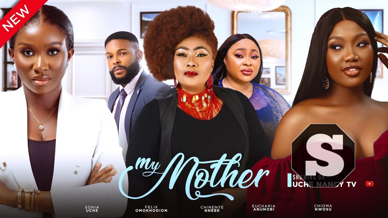 My Mother (2023) [Nollywood Movie] Download